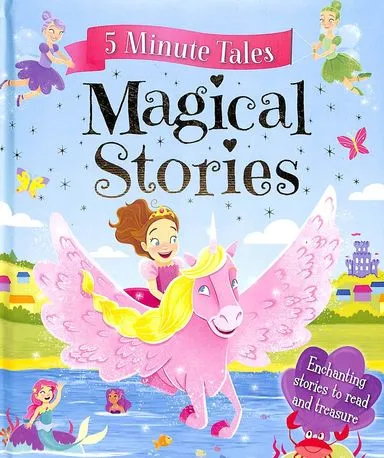 5 Minute Magical Tales [Hardcover]