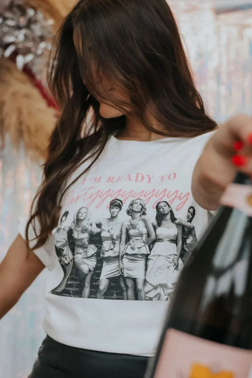 Bridesmaids Ready To Party Graphic Tee in White