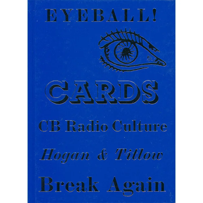 Eyeball Cards - The Art of British CB Radio Culture