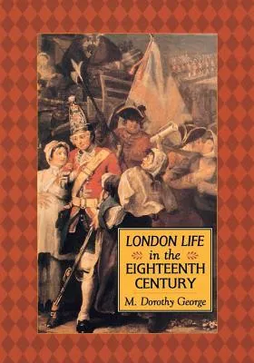 London Life in the 18th Century