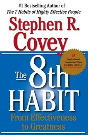 The 8th Habit: From Effectiveness to Greatness