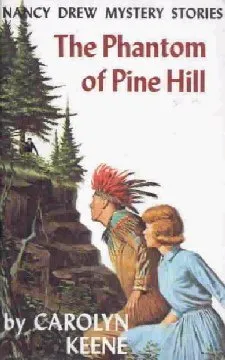 The Phantom of Pine Hill (Nancy Drew Mystery Stories #42)