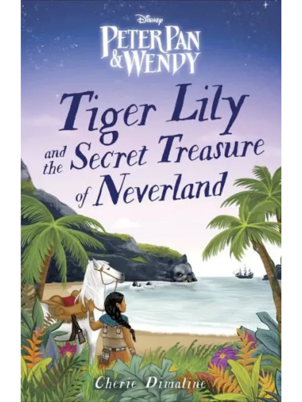 Tiger Lily and the Secret Treasure of Neverland